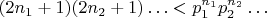 $(2n_1+1)(2n_2+1)\ldots<p_1^{n_1}p_2^{n_2}\ldots$