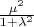 $\frac{\mu^2}{1+\lambda^2}$