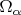 $\Omega_{\alpha}$