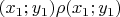 $\[
(x_1 ;y_1 )\rho (x_1 ;y_1 )
\]

$
