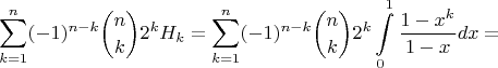 $$\sum_{k=1}^n (-1)^{n-k}\binom{n}{k}2^k H_k =\sum_{k=1}^n (-1)^{n-k}\binom{n}{k}2^k\int\limits_{0}^{1}\frac{1-x^k}{1-x} dx=
$$