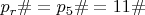 $p_{r}\# = p_{5}\#=11\#$
