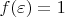 $f(\varepsilon)=1$