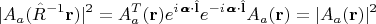 $$|A_a(\hat{R}^{-1}\mathbf{r})|^{2}= A_{a}^{T}(\mathbf{r})e^{i\,\pmb{\alpha}\cdot \hat{\mathbf{l}}} e^{-i\,\pmb{\alpha}\cdot \hat{\mathbf{l}}} A_a(\mathbf{r})=|A_a(\mathbf{r})|^{2}$$