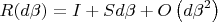$$R(d\beta)=I+Sd\beta+O\left(d\beta^2\right)$$ $$R(d\beta)=I+Sd\beta+O\left(d\beta^2\right)$$