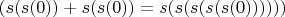 $(s(s(0))+s(s(0))=s(s(s(s(s(0))))))$