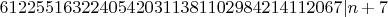 $61225516322405420311381102984214112067 | n+7$