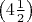 $\left(4 \frac{1}{2}\right)$