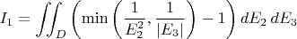 $$ I_1 = \iint_D \left( \min\left( \frac{1}{E_2^2}, \frac{1}{|E_3|} \right) - 1 \right) dE_2 \, dE_3 $$ $$ I_1 = \iint_D \left( \min\left( \frac{1}{E_2^2}, \frac{1}{|E_3|} \right) - 1 \right) dE_2 \, dE_3 $$