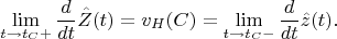 $$\lim_{t\to t_C+}\frac{d}{dt}\hat Z(t)=v_H(C)=\lim_{t\to t_C-}\frac{d}{dt}\hat z(t).$$