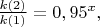 $\frac{k(2)}{k(1)} = 0,95^x,$