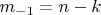$m_{-1}=n-k$ $m_{-1}=n-k$