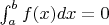 $\int_{a}^{b}f(x)dx=0$