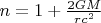 $n =1+\frac{2GM}{r c^2}$