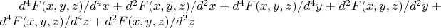 $d^4F(x,y,z)/d^4x + d^2F(x,y,z)/d^2x  +  d^4F(x,y,z)/d^4y + d^2F(x,y,z)/d^2y +  d^4F(x,y,z)/d^4z + d^2F(x,y,z)/d^2z   $