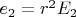 $e_2 = r^2 E_2$ $e_2 = r^2 E_2$