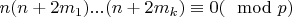 $n(n + 2m_1)...(n + 2m_k) \equiv 0 (\mod p)$