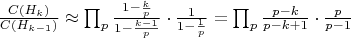 $\frac{C(H_k)}{C(H_{k-1})} \approx \prod_{p} \frac{1 - \frac{k}{p}}{1 - \frac{k-1}{p}} \cdot \frac{1}{1 - \frac{1}{p}} = \prod_{p} \frac{p-k}{p-k+1} \cdot \frac{p}{p-1}$