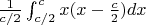 $\frac{1}{c/2}\int_{c/2}^{c} x(x-\frac{c}{2}) dx$