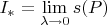 $I_{*} = \lim\limits_{\lambda \to 0}^{}s(P)$