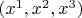 $(x^1, x^2, x^3)$ $(x^1, x^2, x^3)$