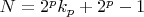 $N=2^p k_p+2^p - 1$