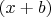 $(x+b)$