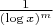 $\frac{1}{(\log x)^m}$ $\frac{1}{(\log x)^m}$