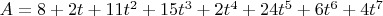 $A=8+2t+11t^2+15t^3+2t^4+24t^5+6t^6+4t^7$