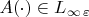 $A(\cdot)\in L_{\infty\,\varepsilon}$