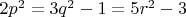 $2p^2=3q^2-1=5r^2-3$
