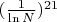$(\frac{1}{\ln N})^{21}$