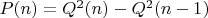 $P(n)=Q^2(n)-Q^2(n-1)$