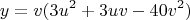 $$y = v(3u^2 + 3uv - 40v^2)$$