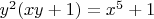 $y^2(xy + 1) = x^5 + 1$