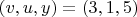 $(v, u, y) = (3, 1, 5)$