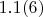 $1.1(6)$