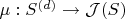 $\mu:S^{(d)}\to\mathcal{J}(S)$
