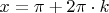 $x = \pi + 2\pi \cdot k$