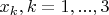 $x_k,k=1,...,3$