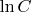 $\ln{C}$ $\ln{C}$