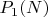 $P_1(N)$