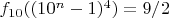 $f_{10}((10^n-1)^4)=9/2$