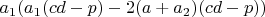 $a_1(a_1(cd-p)-2(a+a_2)(cd-p))$