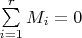 $\sum\limits_{i=1}^{r}M_i=0$