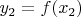 $y_2=f(x_2)$
