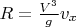 $R=\frac {V^3} g v_x$ $R=\frac {V^3} g v_x$