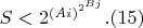 $S<2^{\left(\mathit{Ai}\right)^{2^{Bj}}}.(15)$ $S<2^{\left(\mathit{Ai}\right)^{2^{Bj}}}.(15)$