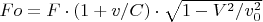 $Fo = F \cdot (1 + v/C) \cdot \sqrt{1 - V^2/v_0^2}$ $Fo = F \cdot (1 + v/C) \cdot \sqrt{1 - V^2/v_0^2}$
