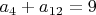 $a_4+a_{12}=9$